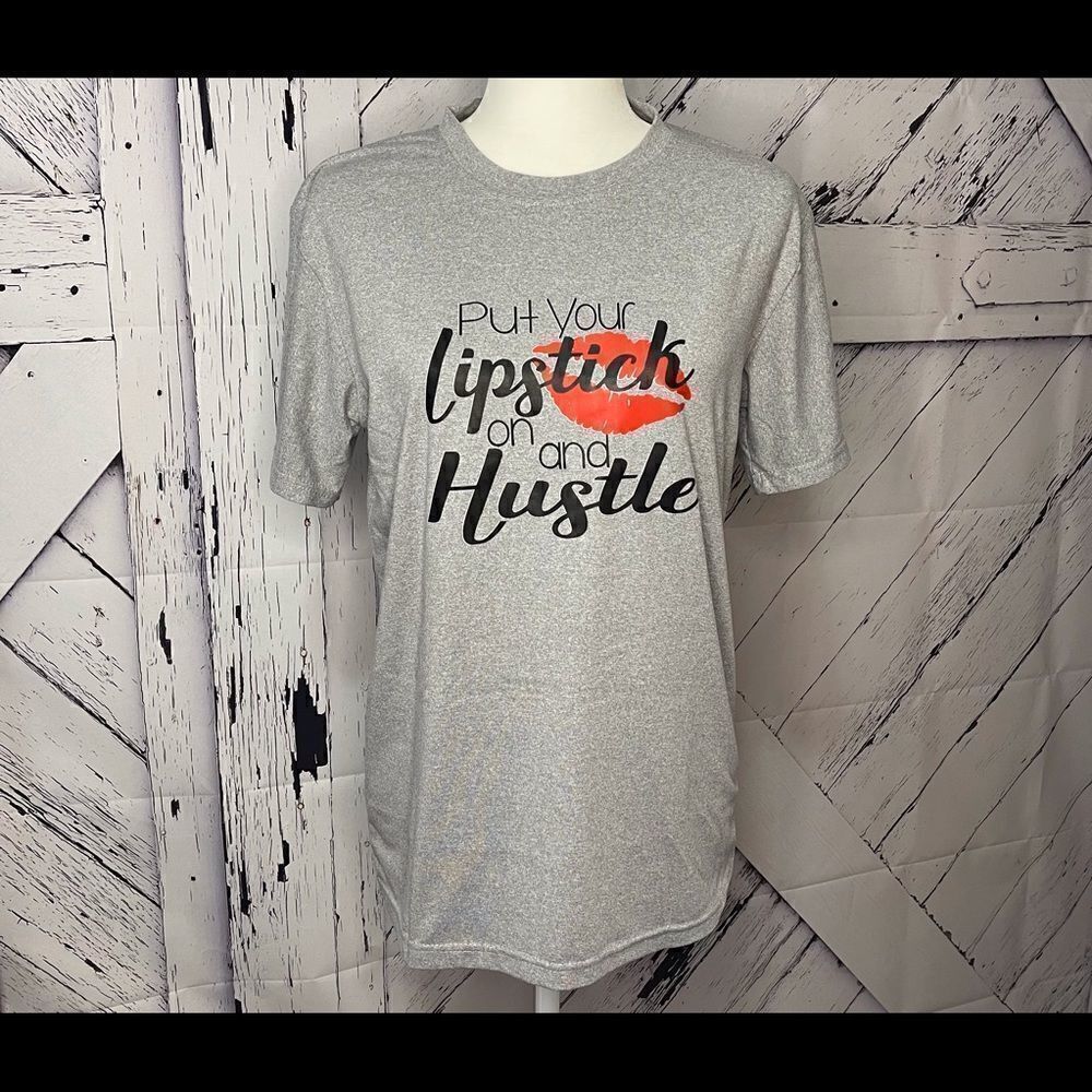 Lipstick & Hustle T-shirt Size M